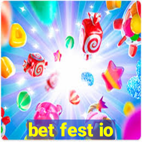 bet fest io